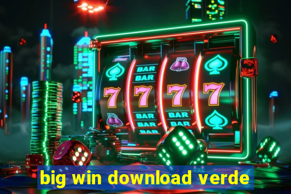 big win download verde